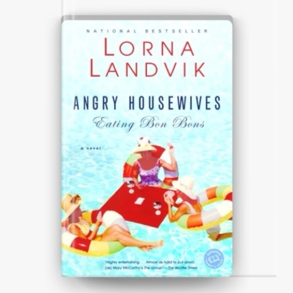 Angry Housewives Eating Bon Bons Book by Lorna Landvik - Picture 3 of 4